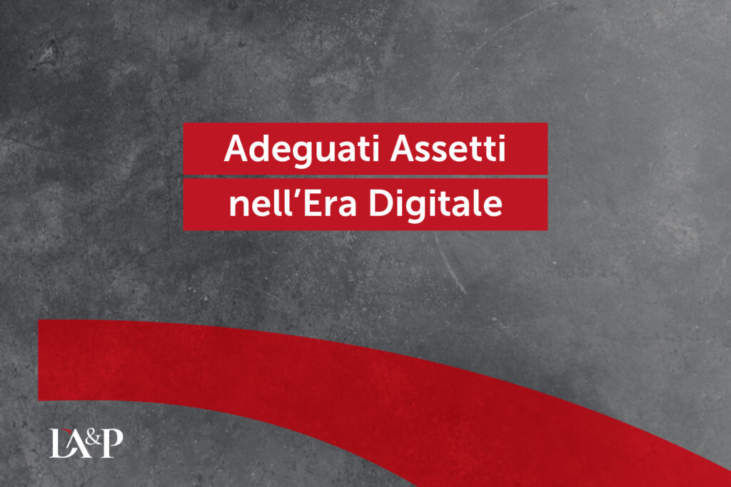 Gli adeguati assetti nell’era digitale: tracciabilità dell’informazione, algoritmi e nuova responsabilità gestoria