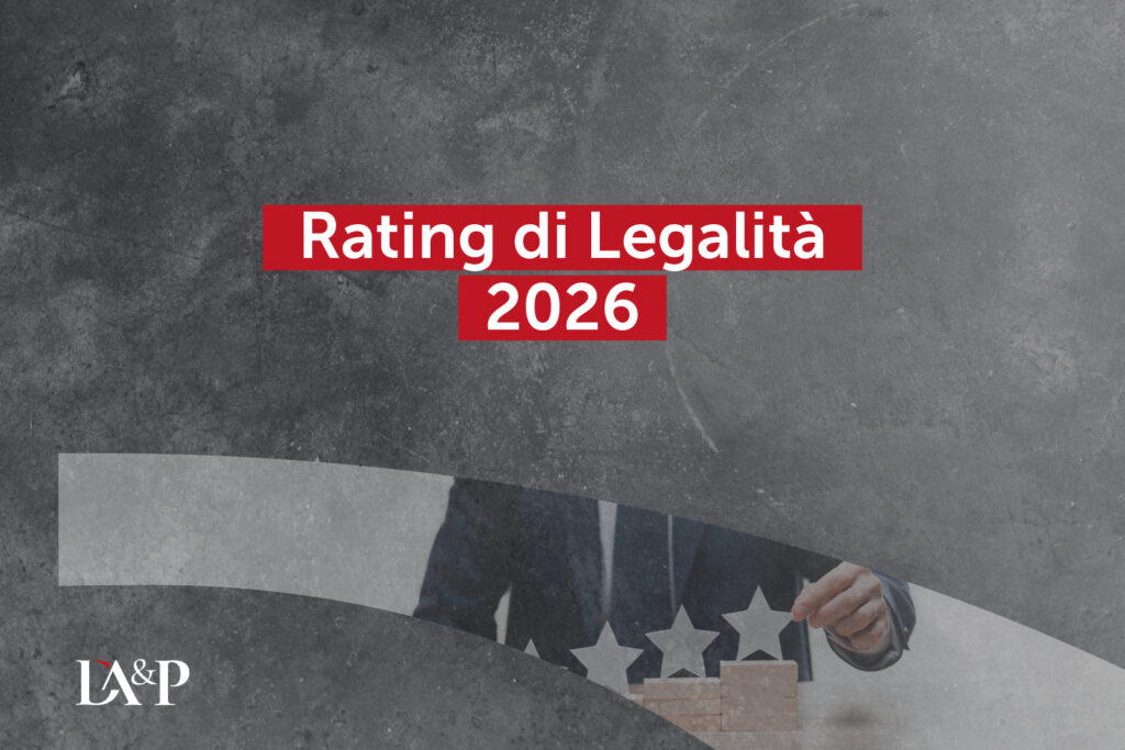 Rating di legalità 2026: compliance organizzativa, benefici creditizi e tutele reputazionali